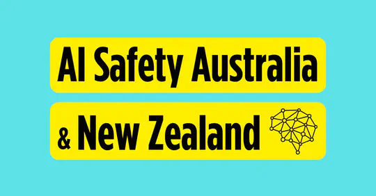 AI Safety Australia & New Zealand